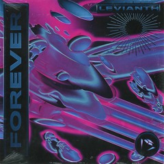 Levianth - Forever (ft. Raddix)