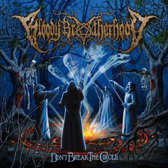 Bloody brotherhood - "Don't break the circle" CD - Into the Darkness