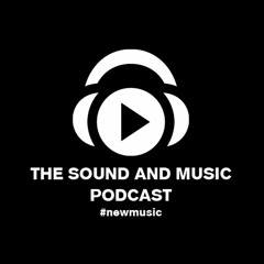 Sound and Music Podcast - Composer-Curator (2018)