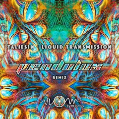 Taliesin - Liquid Transmission (Pendulux RMX) Preview