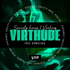 Society Haus , Verling - Virthude (Original Mix) | ZVKFREEDOWNLOAD#007