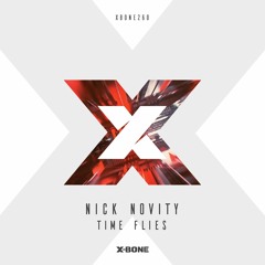 Nick Novity - Time Flies (teaser)