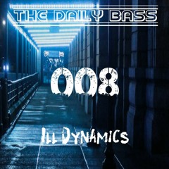 TDB008 - Ill Dynamics Guest Mix