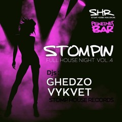 Vykvet-Stompin house night mix 01