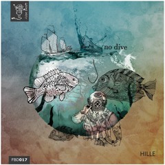 FBD017 - Hille - No Snorkel (Irk Yste Remix)