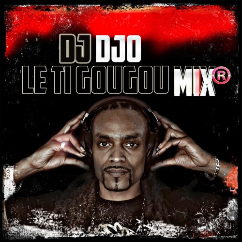 Dj Djo - Le Ti GouGou Mix (14-01-2019)