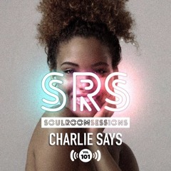 Soul Room Sessions Volume 101 | CHARLIE SAYS | Scotland