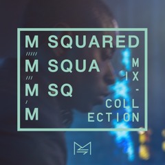 M-SQUARED MIX COLLECTION #33