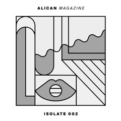 EXCLUSIVE: Alican - Magazine [Isolate]