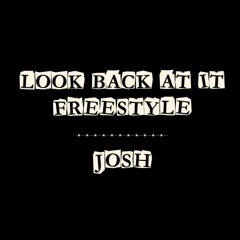 Look Back At It Freestyle