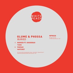 Glume & Phossa & Ghidorah - Buried (WPR038)