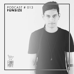 A Funny People Podcast #013 - Funsize