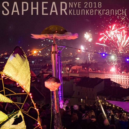 Saphear | NYE 2018 | Klunkerkranich