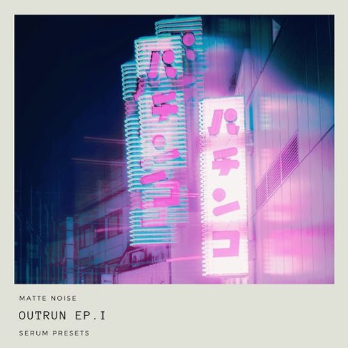 Gogoi - Mattexnoise - Outrun Ep1