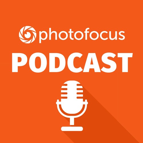 Beyond Technique Podcast with Adam Mowery | Photofocus Podcast January 16, 2019