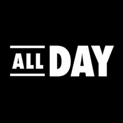 All Day - Nick Get It