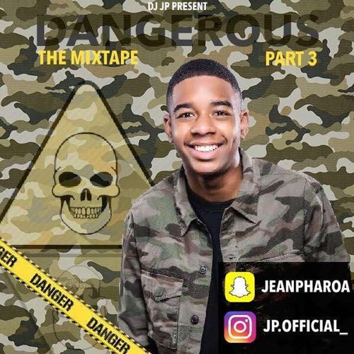 The Dangerous Mixtape Part 3 .
