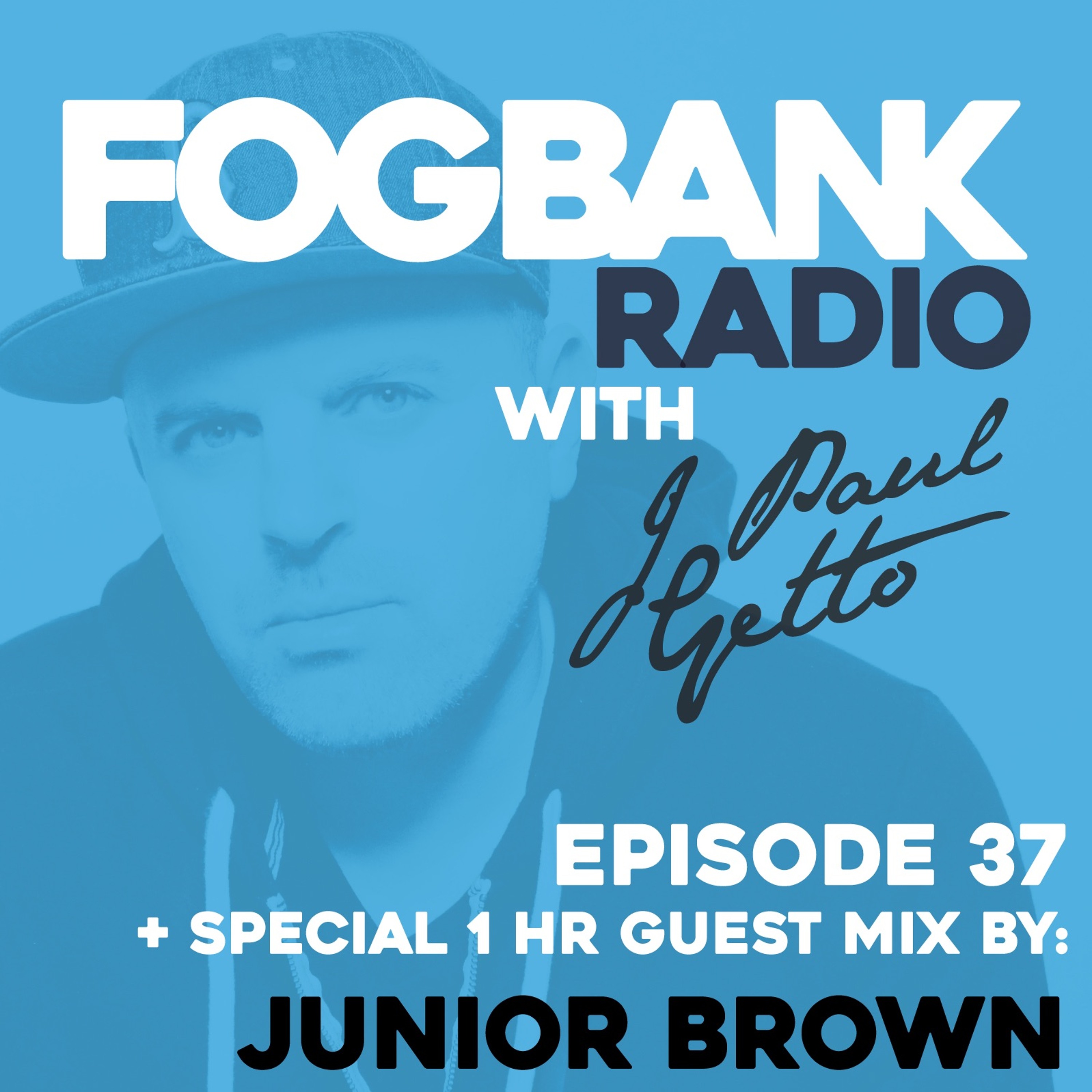 Fogbank Radio with J Paul Getto