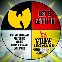 Lets Get It In Featuring Young Dirty Bastard (Wu Tang)