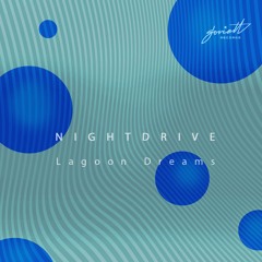 Nightdrive - Lagoon Dreams