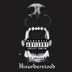 Misunderstood [Prod.Error - 702]Feat...Mi madre