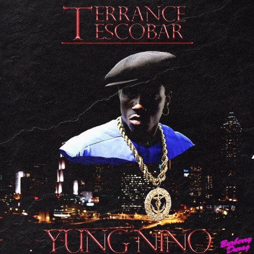 *YUNG NINO* prod. BYOU$