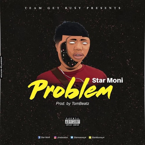 Kwaku Starmoni - Problem