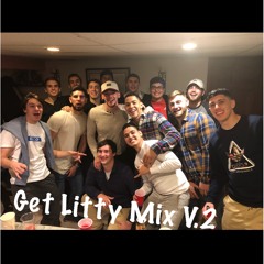 Get Litty Mix VOL.2