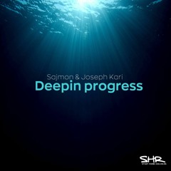 Sajmon & Joseph Kari - Deepin Progress - (Original Mix)
