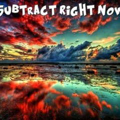 Subtact Right Now