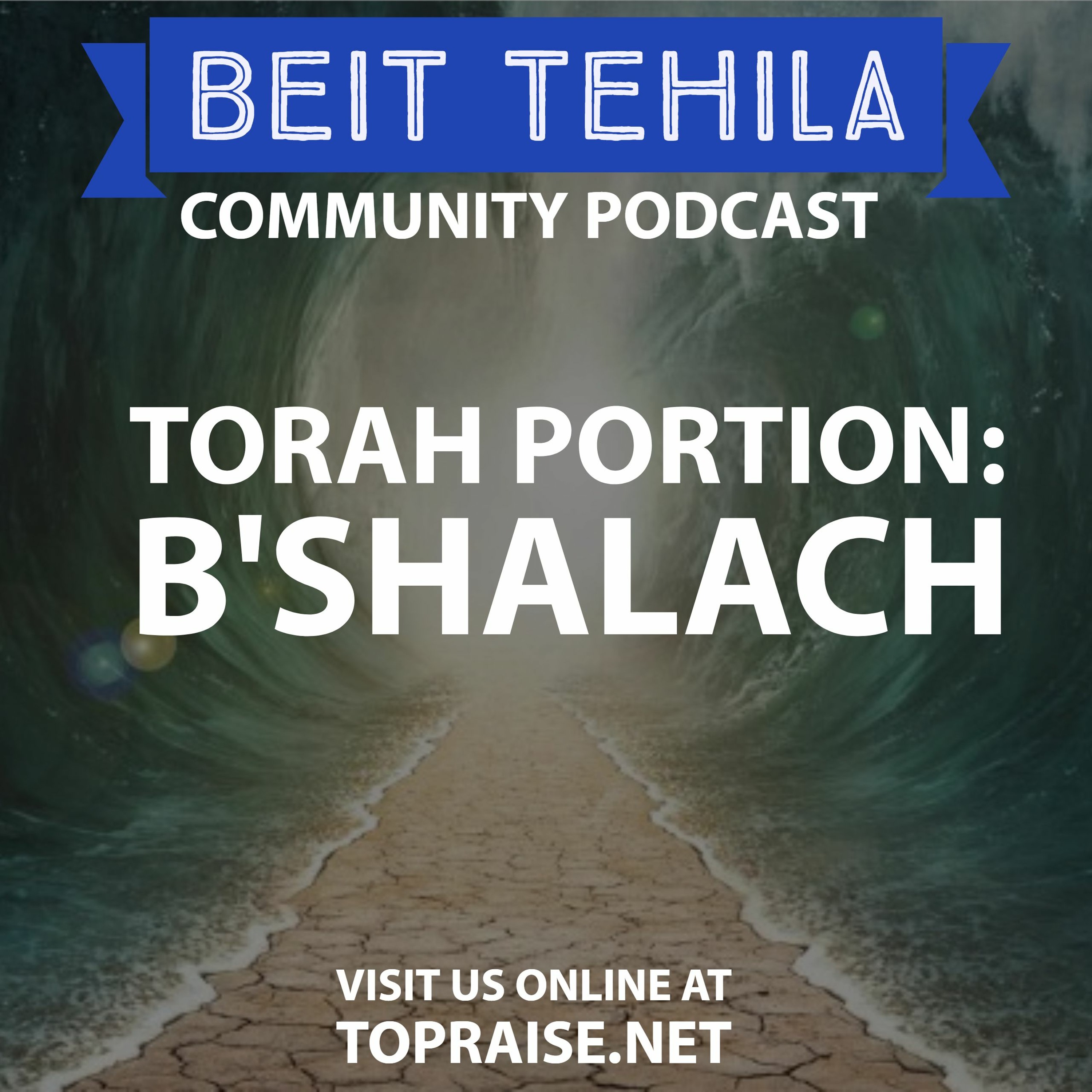 Ep. 77 - Torah Portion: B'Shalach - Pastor Nick Plummer and Ryan Cabrera episode artwork