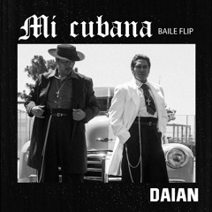 Mi Cubana (Baile Flip) //// comprar = free download
