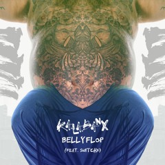 Bellyflop (Feat. SwitchX)