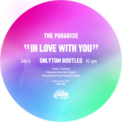 in love with you (onlytom bootleg)