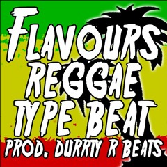 Reggae Type Beat 2019 Trap Mellow Rap Instrumental - Flavours Prod. Durrty R Beats