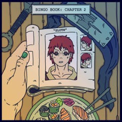 THE BINGO BOOK: CHAPTER 2. feat. SLOTH
