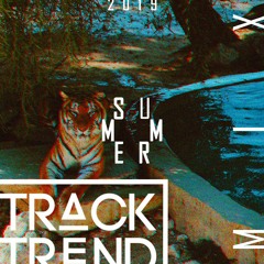 Track Trend - Summer Mix | 2019
