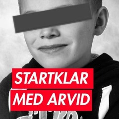 STARTKLAR MED ARVID: HELG 2