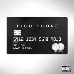 FICO Score (Prod. by IceRocks)