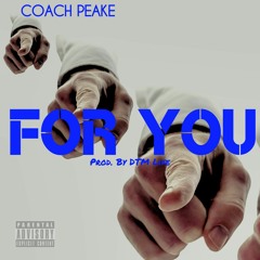 For You [Prod. by DTM Life]
