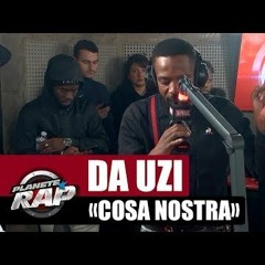 [Exclu] DA Uzi Freestyle Cosa Nostra #PlanèteRap