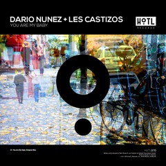 Dario Nunez & Les Castizos - You Are My Baby [TEASER - OUT JAN 21]
