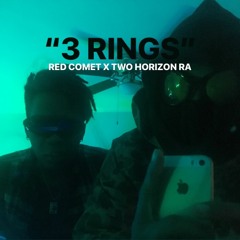 3 RINGS (FEAT. TWOHORIZONRA)