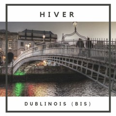 Hiver Dublinois (bis)