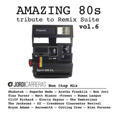 JORDI CARRERAS - Amazing 80s Vol. 6 (Tribute to Remix Suite)