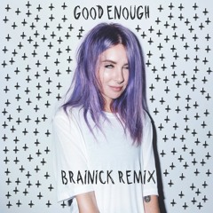 Alison Wonderland - Good enough (Brainick remix)