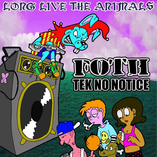 FOTH - Zappy Hardcore - Tek Not Notice EP (llta044)