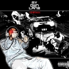 YP. $taxx - My Own Lane