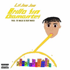 lil joujou - Brillo Sin Diamantes
