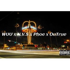 N.V.S x Phoe x OuuTrue - Wuu